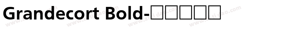 Grandecort Bold字体转换
